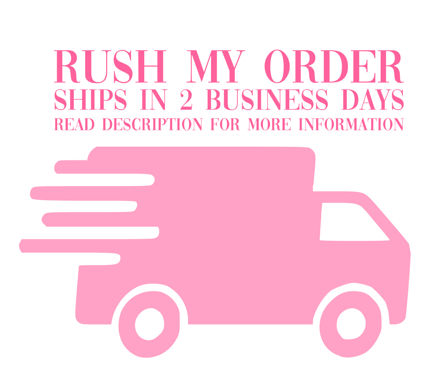 Rush My Order Service