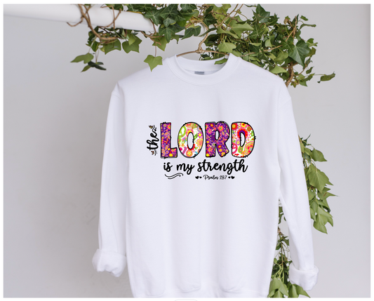 DTF The Lord Is My Strength Clothing Designs