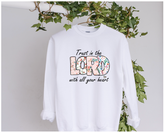 DTF Trust In The Lord With All Your Heart Clothing Designs