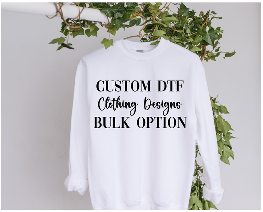 Custom DTF Clothing Designs